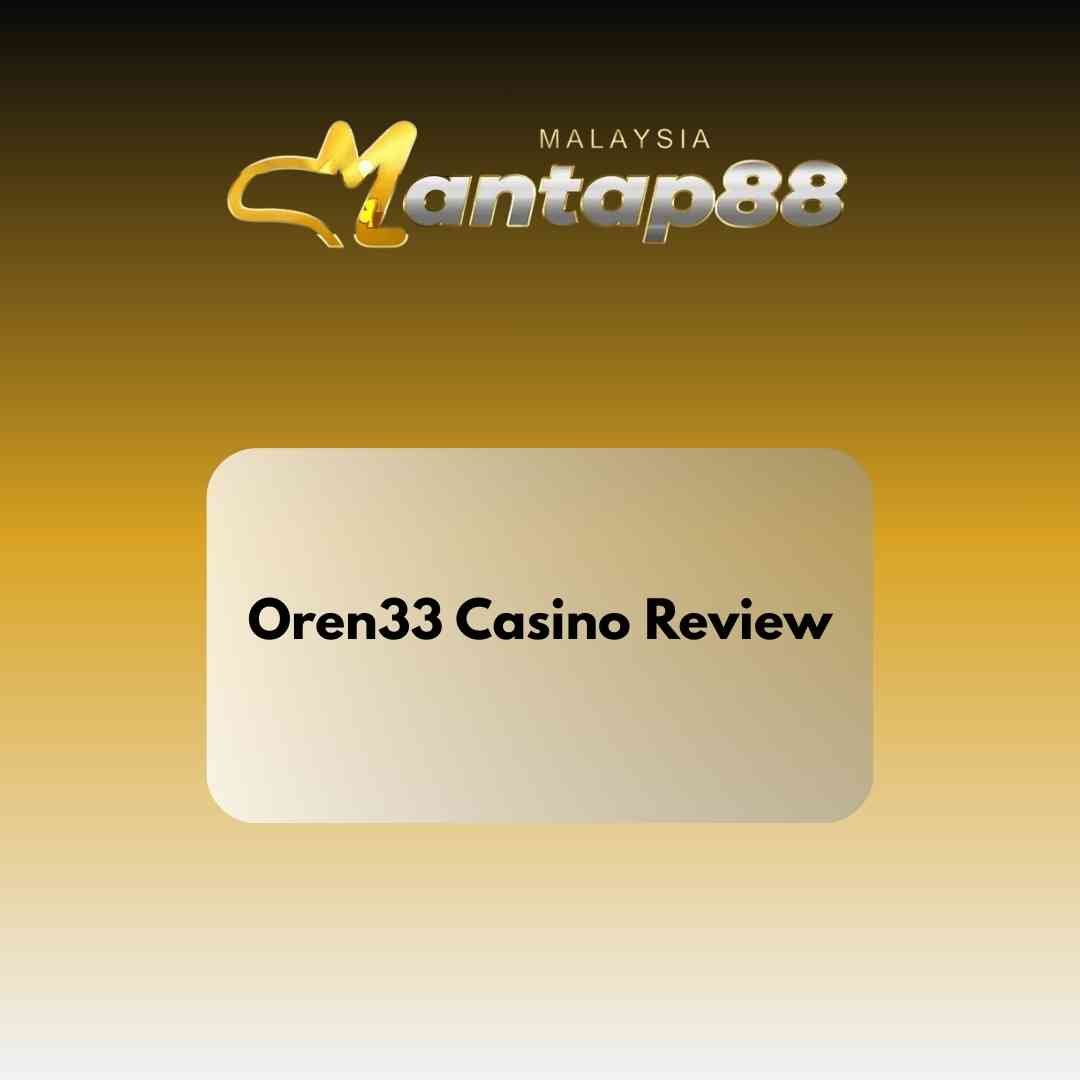 Oren33 Online Casino – Casino Review